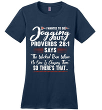 Load image into Gallery viewer, I Wanted To Go Jogging Proverbs T Shirt