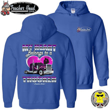 Load image into Gallery viewer, My Heart Belongs To A Trucker Truckers Wife Hoodie